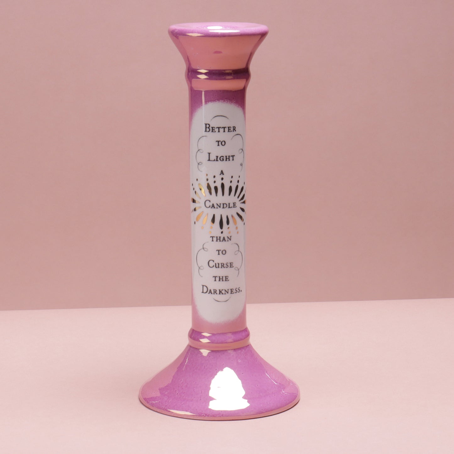 'Better To Light A Candle' Pink Lustre Candlestick