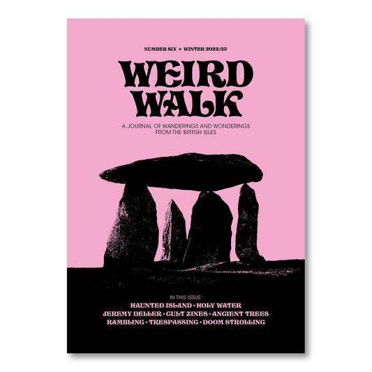 Weird Walk Zine Issue Six