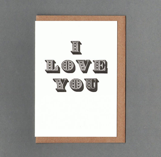 I Love You - Greeting Card