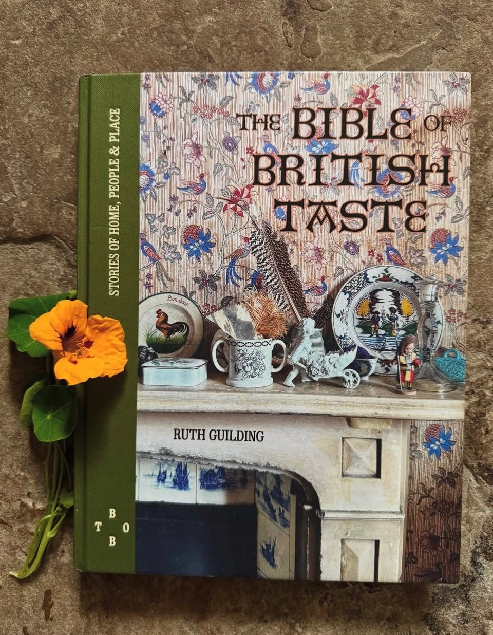 The Bible of British Taste: Stories of Home, People and Place.