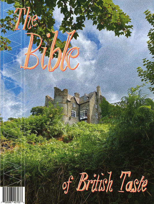 PRE-ORDER: The Bible of British Taste: Issue no. 5