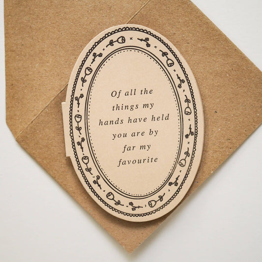'Of All The Things My Hands' Mini Card