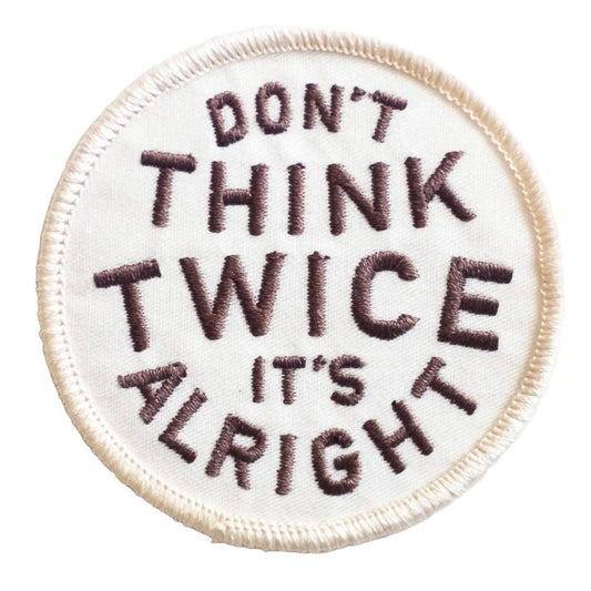 Embroidered Bob Dylan Quote Iron-on Patch